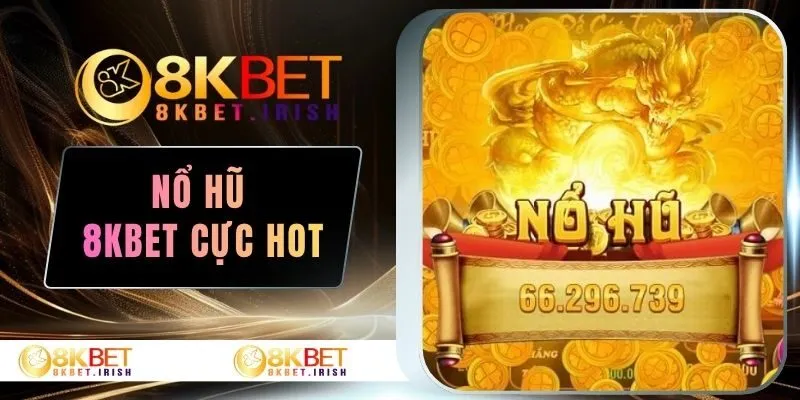 Nổ hũ 8KBET